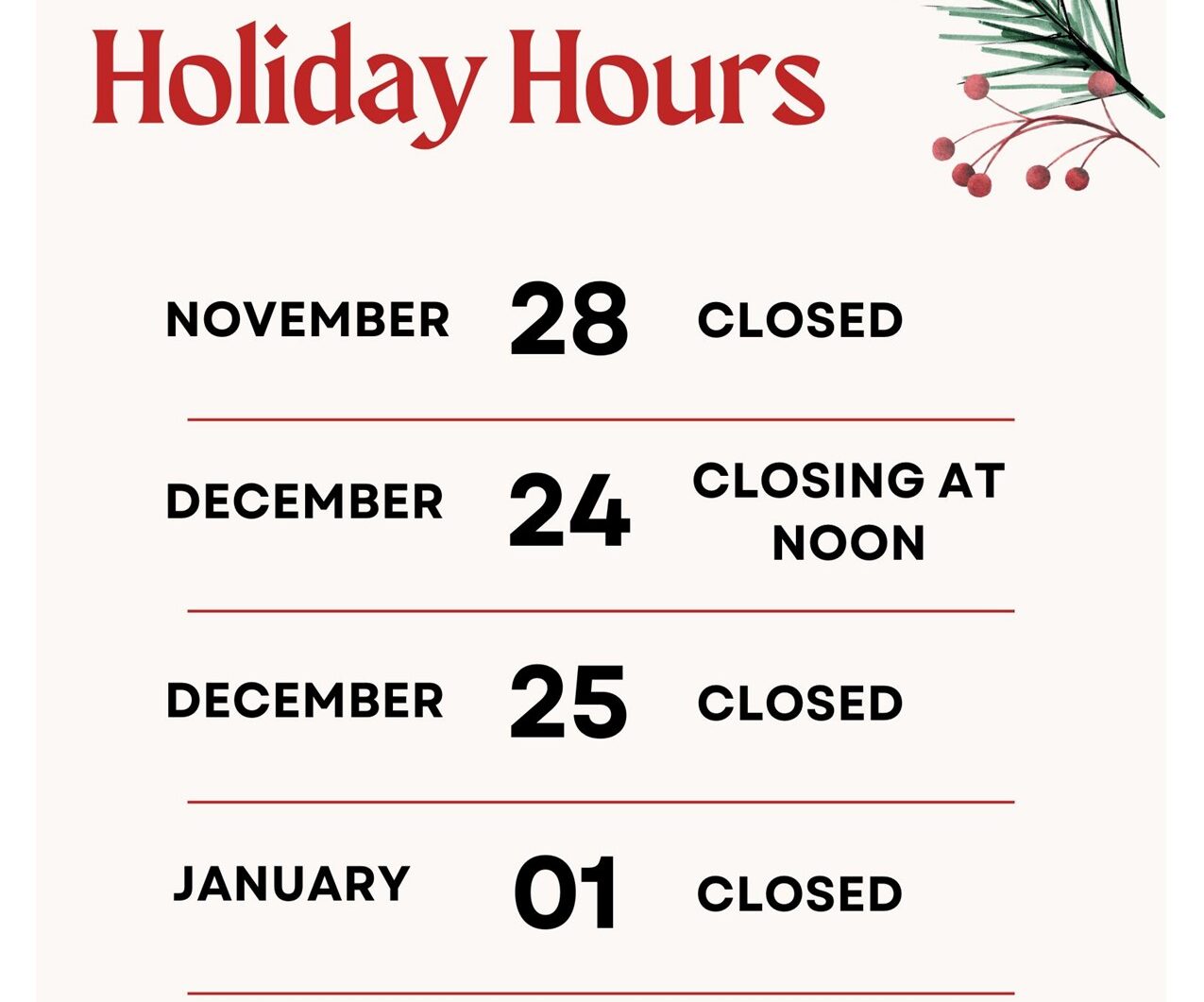 HOLIDAY HOURS